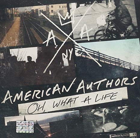 American Authors - Oh, What A Life - Used CD