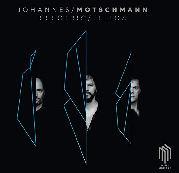 Johannes Motschmann - Johannes Motschmann: Electric Fields - CD