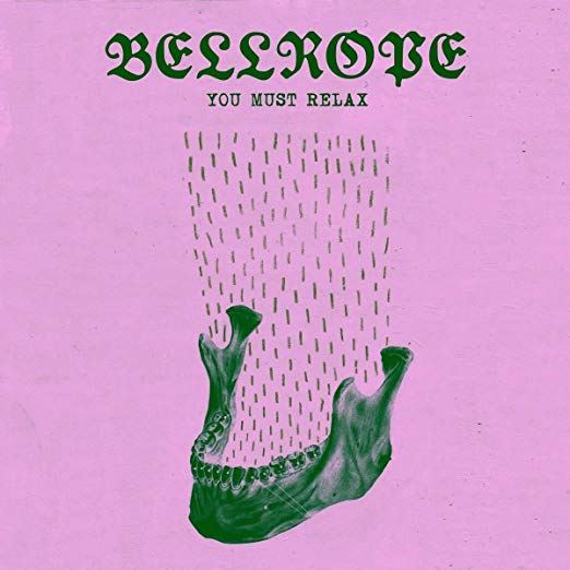 Bellrope - You Must Relax - CD