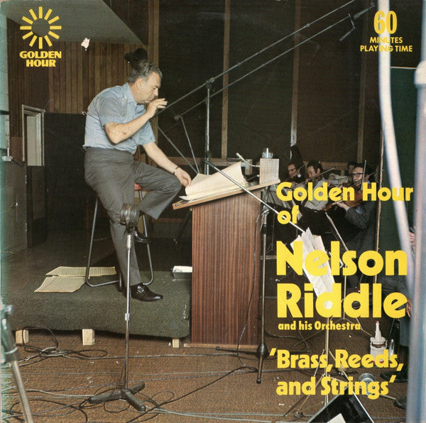 Nelson Riddle And Hi - Golden Hour Of  - 'Brass, Reeds And Strings' -