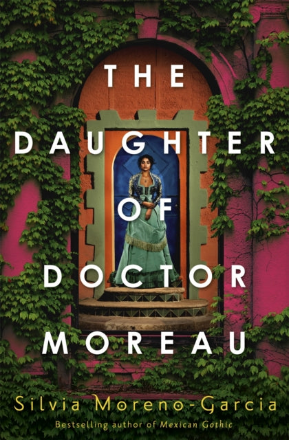 Silvia Moreno-Garcia - Daughter of Doctor Moreau - Hardback