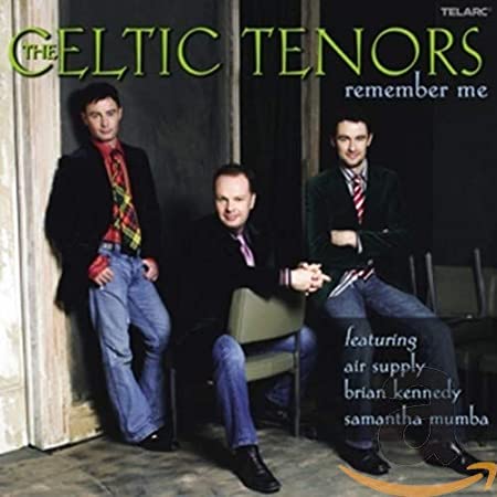 Celtic Tenors - Remember Me - CD