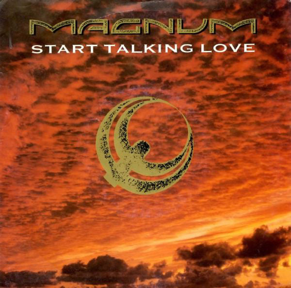 Magnum - Start Talking Love - Used Vinyl Record 7"