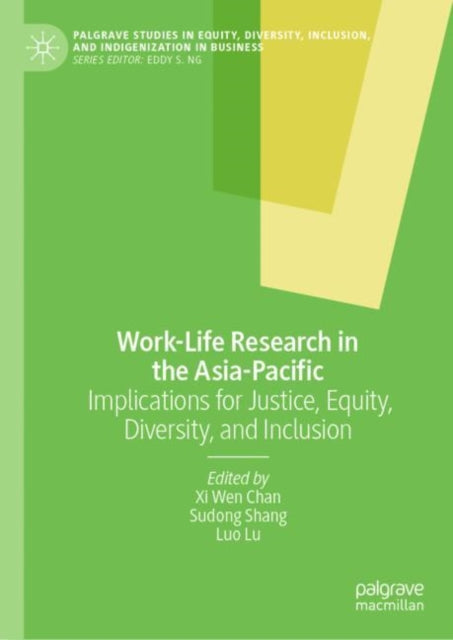 Chan - Work-Life Research in the Asia-Pacific   Implications for Justi