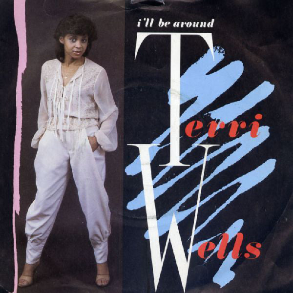 Terri Wells - I'll Be Around - Used Vinyl Record 7"