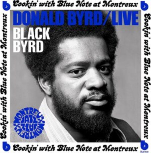 BYRD - LIVE: COOKIN WITH BLUE NOTE AT MONTREUX JULY 5 - CD