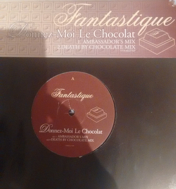 Fantastique - Donnez-Moi Le Chocolat - Used Vinyl Record 12"