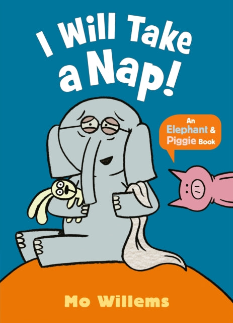 Mo Willems - I Will Take a Nap! - New Paperback