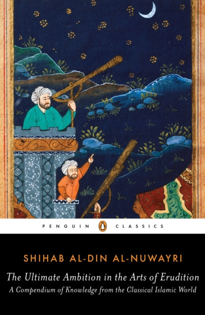 Shihab Al-Din Al-Nuw - Ultimate Ambition in the Arts of Erudition - Pa