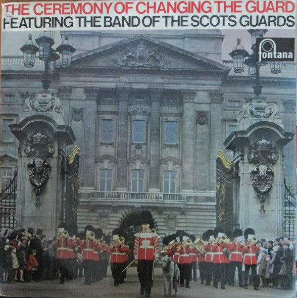 Regimental Band Of T - Ceremony Of Changing The Guard / Music For A S