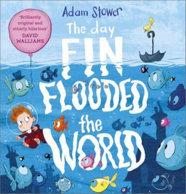 Adam Stower - Day Fin Flooded the World - New Paperback