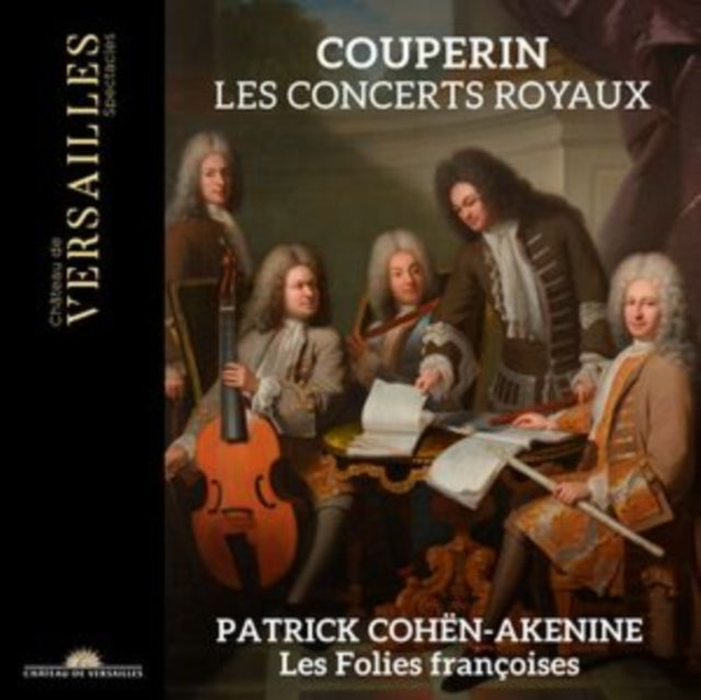 LES FOLIES FRANCOISE - COUPERIN CONCERTS ROYAUX - CD