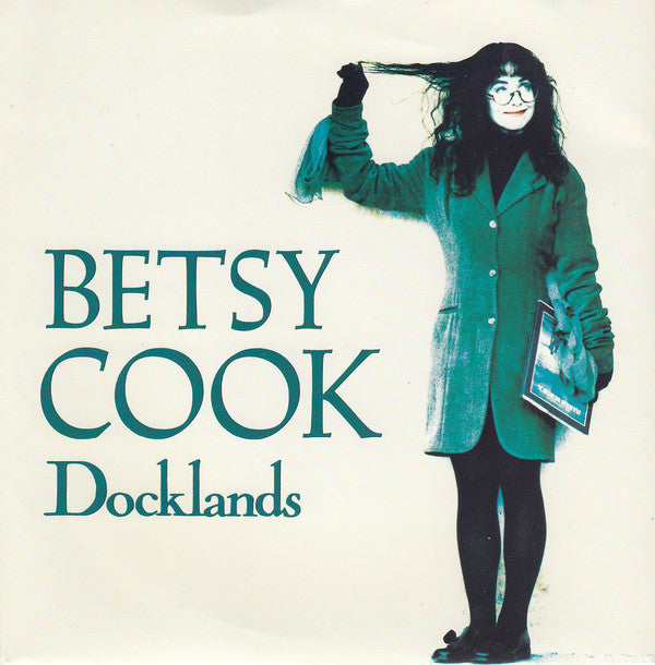 Betsy Cook - Docklands - Used Vinyl Record 7"
