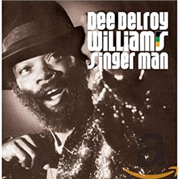 WILLIAMS  DEE DELROY - SINGER MAN - CD
