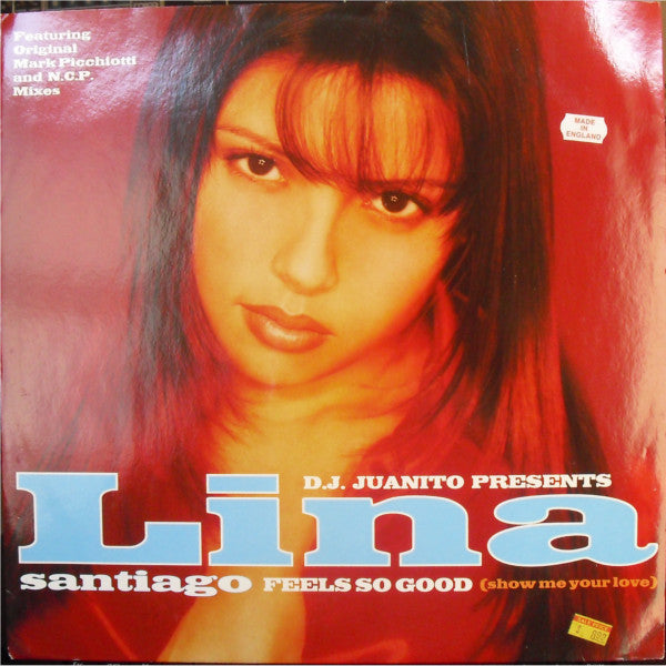 Lina Santiago - Feels So Good (Show Me Your Love) - Used Vinyl Record