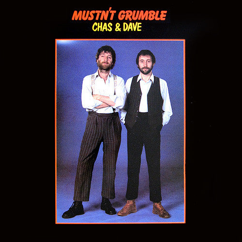 Chas And Dave - Mustn't Grumble - Used Vinyl Record