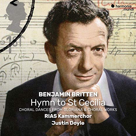 RIAS Kammerchor - Benjamin Britten: Hymn to St Cecilia - CD