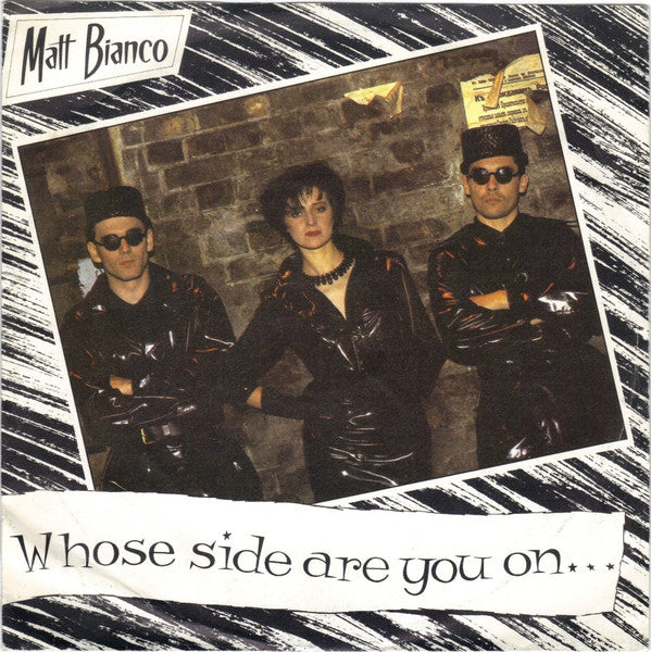 Matt Bianco - Whose Side Are You On... - Used Vinyl Record 7"