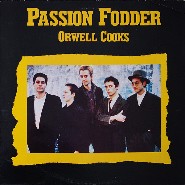 Passion Fodder - Orwell Cooks - Used Vinyl Record 12"