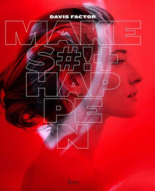 Dean Factor - Smashbox : Make Sh*t Happen - Hardback