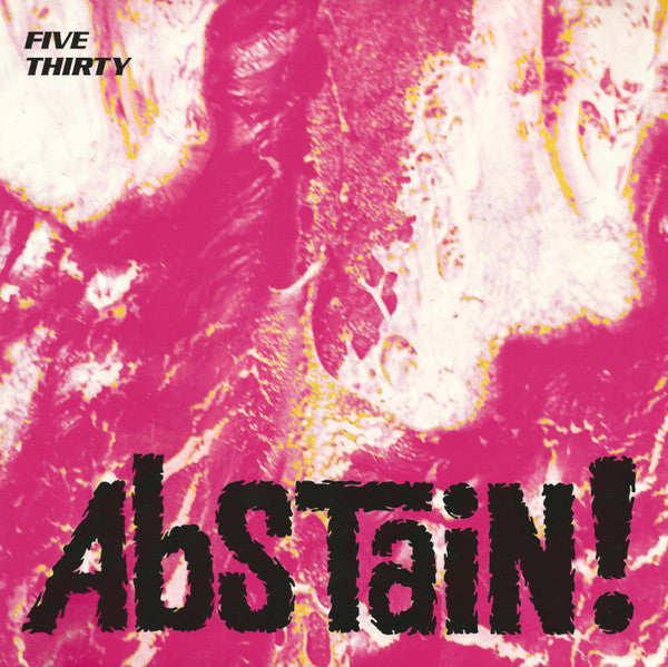 Five Thirty - Abstain! - Used Vinyl Record 12"