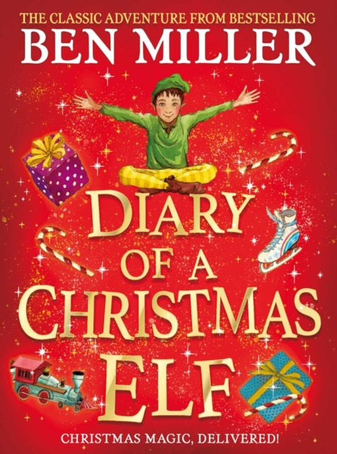 Ben Miller - Diary of a Christmas Elf : Christmas magic delivered with