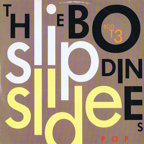 Bodines - Slip Slide - Used Vinyl Record 12"