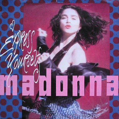 Madonna - Express Yourself - Used Vinyl Record 7"