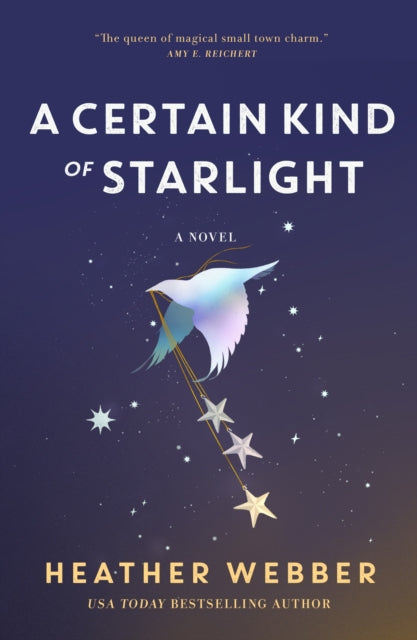 Heather Webber - A Certain Kind of Starlight - New Hardback