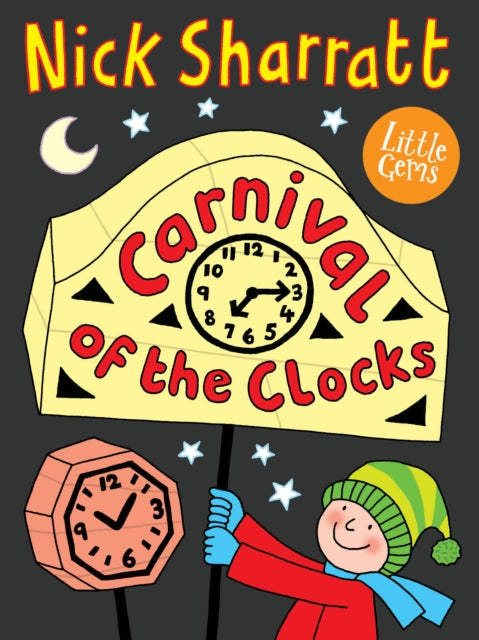 Nick Sharratt - Carnival of the Clocks - Paperback