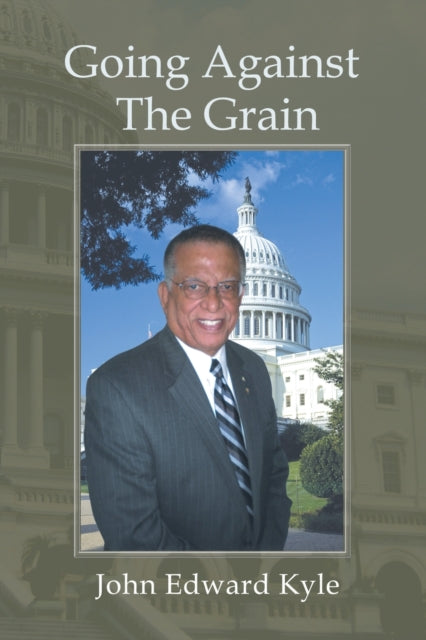 Kyl - Going Against the Grain - New paperback or softback