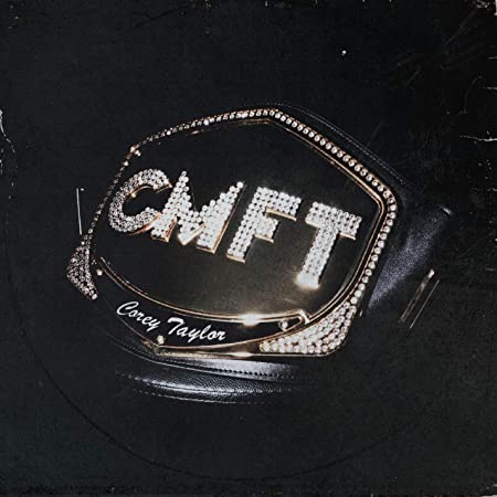 Corey Taylor - CMFT - CD