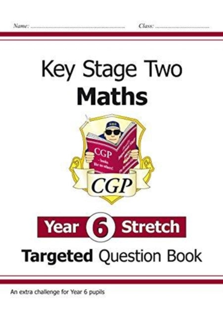 CGP Books - KS2 Maths Targeted Question Book: Challenging Maths - Year