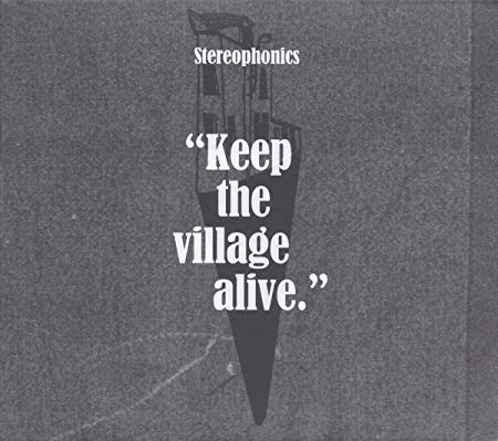 Stereophonics - Keep The Village Alive - CD