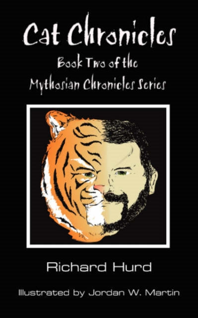 Hurd - Cat Chronicles  Book Two of the Mythosian Chronicles Series - N