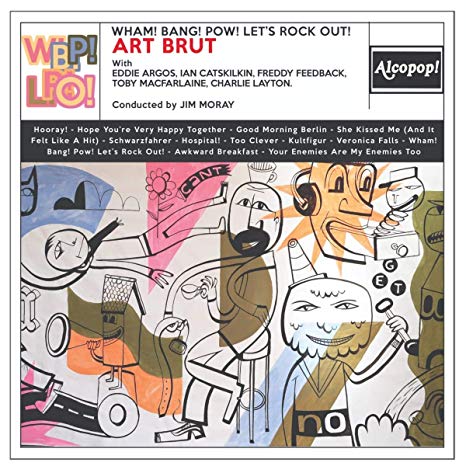 Art Brut - Wham! Bang! Pow! Let's Rock Out! - CD