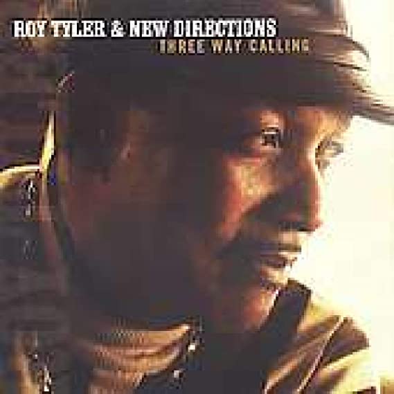Roy Tyler & New Dire - Three Way Calling - CD