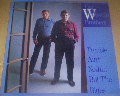 Whitstein Brothers - Trouble Ain't Nothin' But The Blues - Used Vinyl