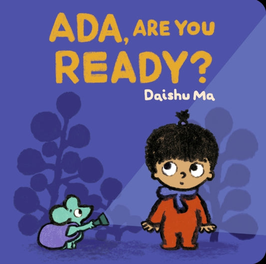 Daishu Ma - Ada, Are You Ready? - New Board book