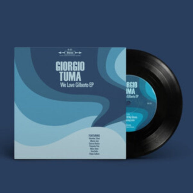 TUMA GIORGIO - WE LOVE GILBERTO E.P. - Vinyl Record 7