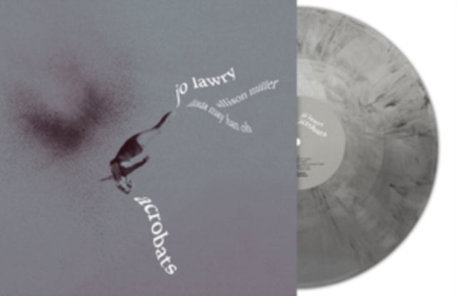 JO LAWRY - Acrobats (Silver Marble Vinyl) - Vinyl Record