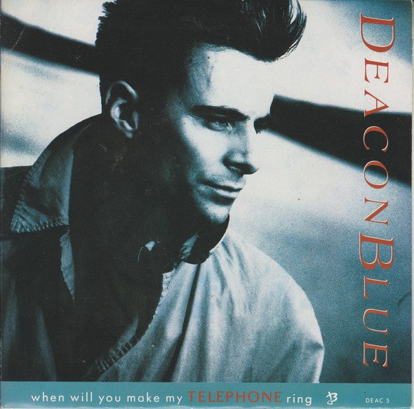 Deacon Blue - When Will You Make My Telephone Ring - Used Vinyl Recor