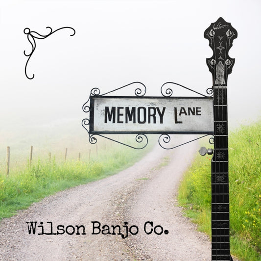 WILSON BANJO CO. - MEMORY LANE - Preorder - New CD
