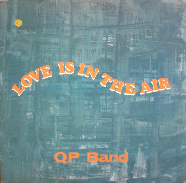 QP Band - Love Is In The Air - Used Vinyl Record 12"
