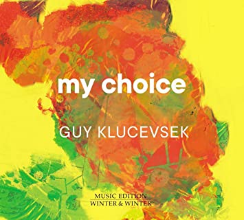 GUY KLUCEVSEK - MY CHOICE - CD