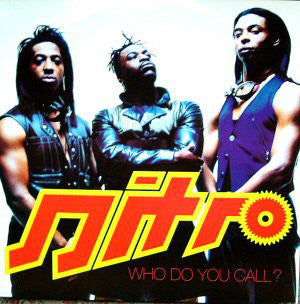 Nitro - Who Do You Call? - Used Vinyl Record 12"