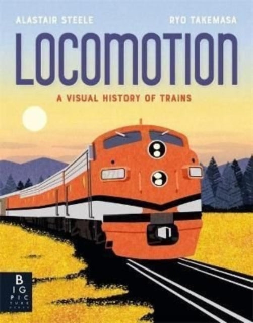 Alastair Steele - Locomotion - Hardback