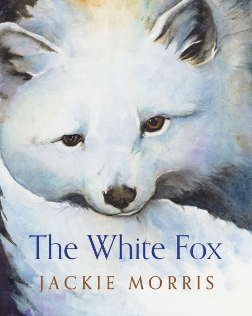 Jackie Morris - White Fox - Paperback