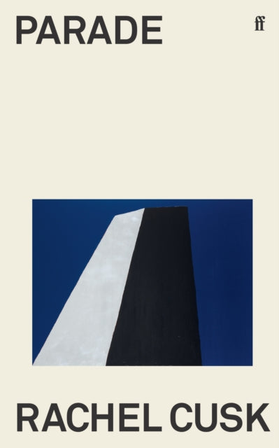 Rachel Cusk - Parade - Hardback