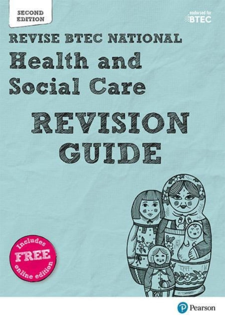 BTEC National Health and Social Care Revision Guide : Second edition -